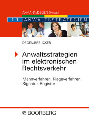 Buchcover Anwaltsstrategien im elektronischen Rechtsverkehr | Thomas A. Degen | EAN 9783415038011 | ISBN 3-415-03801-7 | ISBN 978-3-415-03801-1