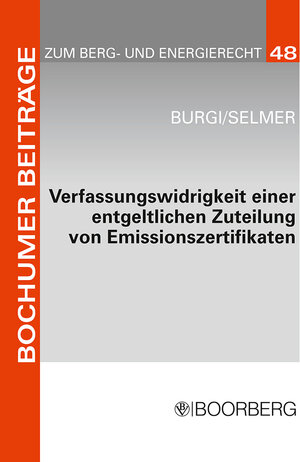 Buchcover Verfassungswidrigkeit einer entgeltlichen Zuteilung von Emissionszertifikaten | Martin Burgi | EAN 9783415038592 | ISBN 3-415-03859-9 | ISBN 978-3-415-03859-2