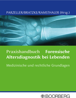 Buchcover Praxishandbuch Forensische Altersdiagnostik bei Lebenden | EAN 9783415039704 | ISBN 3-415-03970-6 | ISBN 978-3-415-03970-4