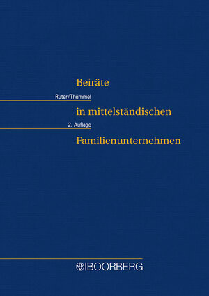 Buchcover Beiräte in mittelständischen Familienunternehmen | Rudolf X. Ruter | EAN 9783415040137 | ISBN 3-415-04013-5 | ISBN 978-3-415-04013-7