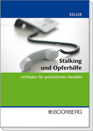 Buchcover Stalking und Opferhilfe | Christoph Keller | EAN 9783415040298 | ISBN 3-415-04029-1 | ISBN 978-3-415-04029-8