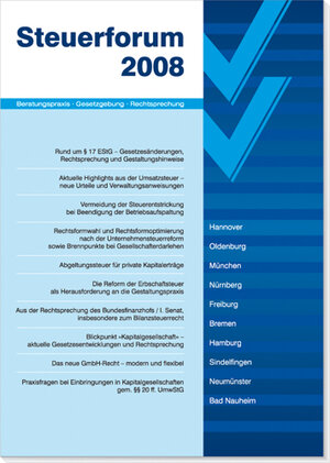 Buchcover Praxisfragen bei Einbringungen in Kapitalgesellschaften Steuerforum 2008 | Guido Förster | EAN 9783415040533 | ISBN 3-415-04053-4 | ISBN 978-3-415-04053-3