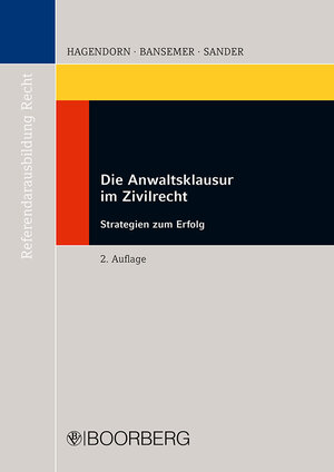 Buchcover Die Anwaltsklausur im Zivilrecht | Nadja Hagendorn | EAN 9783415042650 | ISBN 3-415-04265-0 | ISBN 978-3-415-04265-0