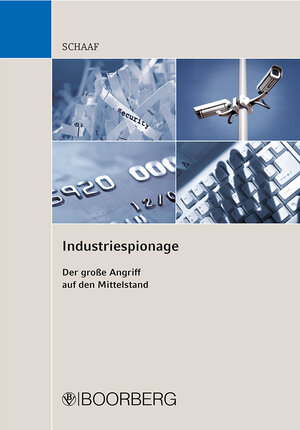 Buchcover Industriespionage | Christian Schaaf | EAN 9783415043084 | ISBN 3-415-04308-8 | ISBN 978-3-415-04308-4