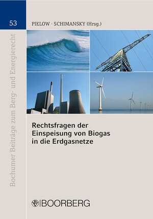 Buchcover Rechtsfragen der Einspeisung von Biogas in die Erdgasnetze  | EAN 9783415043367 | ISBN 3-415-04336-3 | ISBN 978-3-415-04336-7