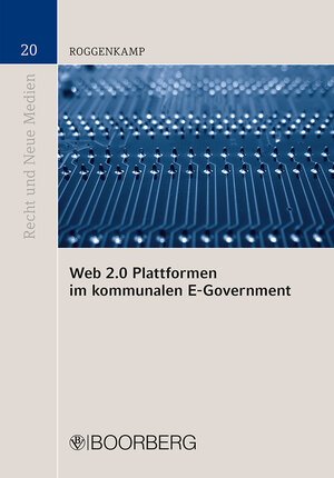 Buchcover Web 2.0 Plattformen im kommunalen E-Government | Jan Dirk Roggenkamp | EAN 9783415044067 | ISBN 3-415-04406-8 | ISBN 978-3-415-04406-7