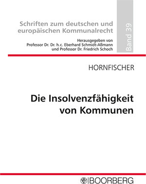 Buchcover Die Insolvenzfähigkeit von Kommunen | Felix Hornfischer | EAN 9783415044951 | ISBN 3-415-04495-5 | ISBN 978-3-415-04495-1