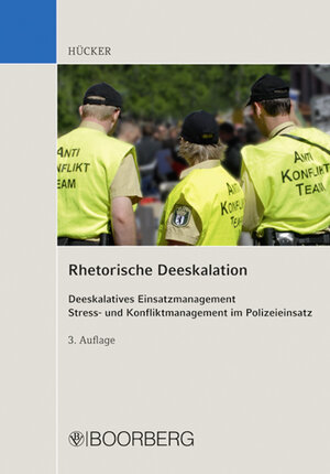 Buchcover Rhetorische Deeskalation | Fritz Hücker | EAN 9783415045019 | ISBN 3-415-04501-3 | ISBN 978-3-415-04501-9