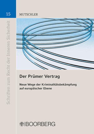 Buchcover Der Prümer Vertrag | Stefanie Mutschler | EAN 9783415045323 | ISBN 3-415-04532-3 | ISBN 978-3-415-04532-3