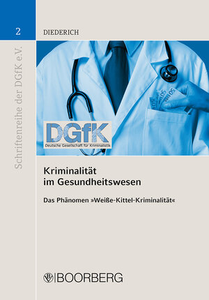 Buchcover Kriminalität im Gesundheitswesen | Nadine Diederich | EAN 9783415046429 | ISBN 3-415-04642-7 | ISBN 978-3-415-04642-9
