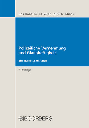 Buchcover Polizeiliche Vernehmung und Glaubhaftigkeit | Max Hermanutz | EAN 9783415046696 | ISBN 3-415-04669-9 | ISBN 978-3-415-04669-6