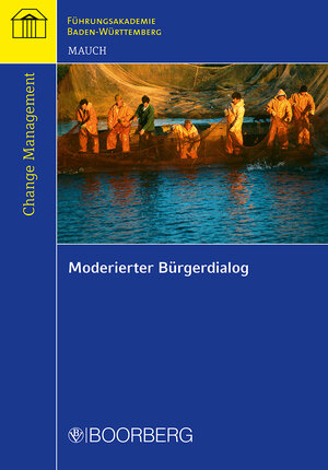 Buchcover Moderierter Bürgerdialog | Siegfried Mauch | EAN 9783415047020 | ISBN 3-415-04702-4 | ISBN 978-3-415-04702-0