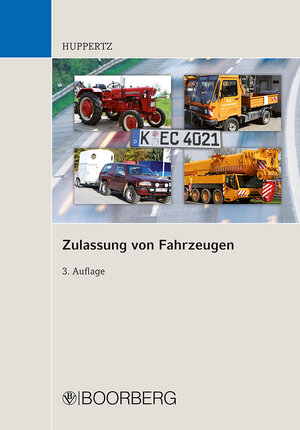 Buchcover Zulassung von Fahrzeugen | Bernd Huppertz | EAN 9783415047372 | ISBN 3-415-04737-7 | ISBN 978-3-415-04737-2