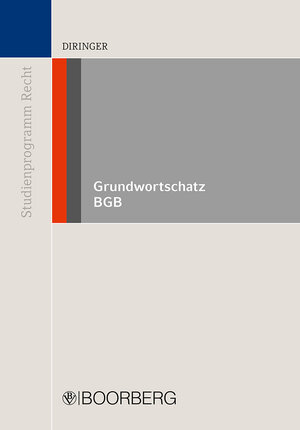 Buchcover Grundwortschatz BGB | Arnd Diringer | EAN 9783415047815 | ISBN 3-415-04781-4 | ISBN 978-3-415-04781-5