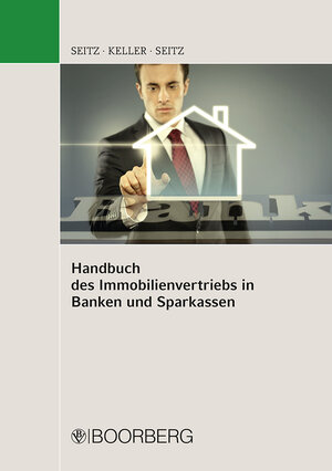 Buchcover Handbuch des Immobilienvertriebs in Banken und Sparkassen | Iris Seitz | EAN 9783415048454 | ISBN 3-415-04845-4 | ISBN 978-3-415-04845-4