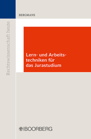 Buchcover Lern- und Arbeitstechniken für das Jurastudium | Bernhard Bergmans | EAN 9783415049758 | ISBN 3-415-04975-2 | ISBN 978-3-415-04975-8