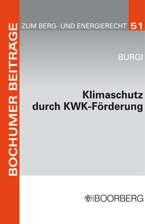 Buchcover Klimaschutz durch KWK-Förderung | Martin Burgi | EAN 9783415050143 | ISBN 3-415-05014-9 | ISBN 978-3-415-05014-3