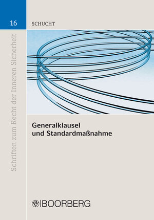 Buchcover Generalklausel und Standardmaßnahme | Carsten Schucht | EAN 9783415050556 | ISBN 3-415-05055-6 | ISBN 978-3-415-05055-6