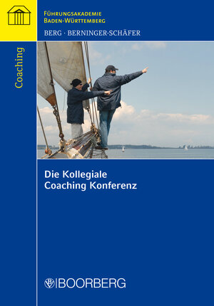 Buchcover Die Kollegiale Coaching Konferenz | Thomas E. Berg | EAN 9783415050730 | ISBN 3-415-05073-4 | ISBN 978-3-415-05073-0