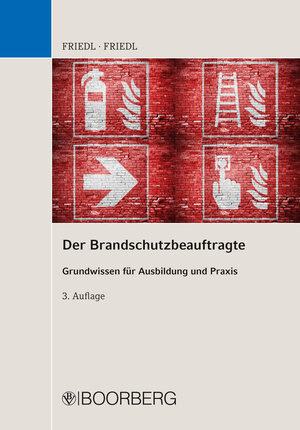 Buchcover Der Brandschutzbeauftragte | Wolfgang J. Friedl | EAN 9783415051898 | ISBN 3-415-05189-7 | ISBN 978-3-415-05189-8
