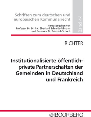 Buchcover Institutionalisierte öffentlich-private Partnerschaften der Gemeinden in Deutschland und Frankreich | Angela Richter | EAN 9783415052291 | ISBN 3-415-05229-X | ISBN 978-3-415-05229-1