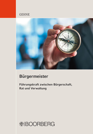 Buchcover Bürgermeister | David H. Gehne | EAN 9783415053489 | ISBN 3-415-05348-2 | ISBN 978-3-415-05348-9