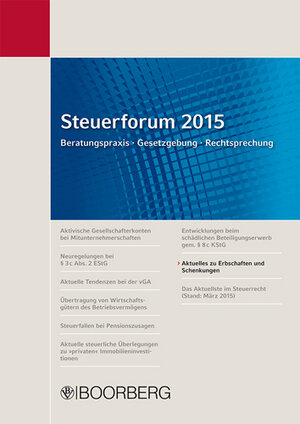 Buchcover Steuerforum 2015 Beratungspraxis · Gesetzgebung · Rechtsprechung | Bert Kaminski | EAN 9783415055032 | ISBN 3-415-05503-5 | ISBN 978-3-415-05503-2