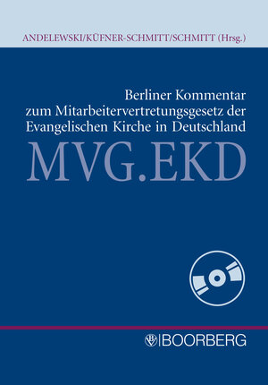 Buchcover Berliner Kommentar zum Mitarbeitervertretungsgesetz der EKD | Utz Aeneas Andelewski | EAN 9783415055070 | ISBN 3-415-05507-8 | ISBN 978-3-415-05507-0