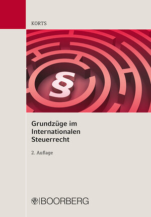 Buchcover Grundzüge im Internationalen Steuerrecht | Sebastian Korts | EAN 9783415055513 | ISBN 3-415-05551-5 | ISBN 978-3-415-05551-3
