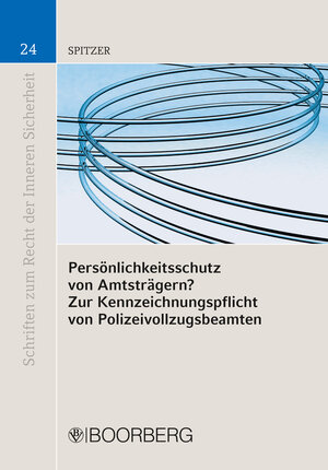 Buchcover Persönlichkeitsschutz von Amtsträgern? Zur Kennzeichnungspflicht von Polizeivolzugsbeamten | Cordula Spitzer | EAN 9783415056695 | ISBN 3-415-05669-4 | ISBN 978-3-415-05669-5