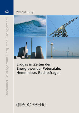 Buchcover Erdgas in Zeiten der Energiewende: Potenziale, Hemmnisse, Rechtsfragen  | EAN 9783415057050 | ISBN 3-415-05705-4 | ISBN 978-3-415-05705-0