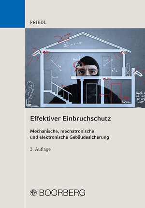 Buchcover Effektiver Einbruchschutz | Wolfgang J. Friedl | EAN 9783415057838 | ISBN 3-415-05783-6 | ISBN 978-3-415-05783-8