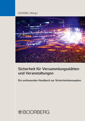 Buchcover Sicherheit für Versammlungsstätten und Veranstaltungen  | EAN 9783415059566 | ISBN 3-415-05956-1 | ISBN 978-3-415-05956-6