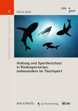 Buchcover Haftung und Sportlerschutz in Risikosportarten, insbesondere im Tauchsport | Silvia Hess | EAN 9783415060890 | ISBN 3-415-06089-6 | ISBN 978-3-415-06089-0