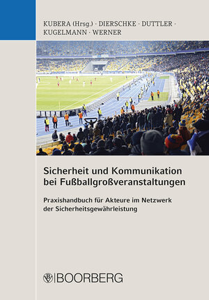 Buchcover Sicherheit und Kommunikation bei Fußballgroßveranstaltungen  | EAN 9783415061699 | ISBN 3-415-06169-8 | ISBN 978-3-415-06169-9