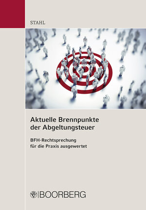 Buchcover Aktuelle Brennpunkte der Abgeltungsteuer | Christian Stahl | EAN 9783415062801 | ISBN 3-415-06280-5 | ISBN 978-3-415-06280-1