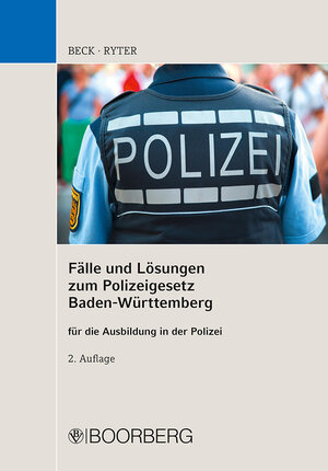 Buchcover Fälle und Lösungen zum Polizeigesetz Baden-Württemberg | Hans Beck | EAN 9783415063945 | ISBN 3-415-06394-1 | ISBN 978-3-415-06394-5