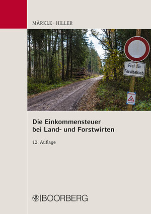 Buchcover Die Einkommensteuer bei Land- und Forstwirten | Rudi W. Märkle | EAN 9783415063983 | ISBN 3-415-06398-4 | ISBN 978-3-415-06398-3