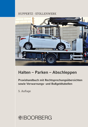 Buchcover Halten - Parken - Abschleppen | Bernd Huppertz | EAN 9783415064522 | ISBN 3-415-06452-2 | ISBN 978-3-415-06452-2