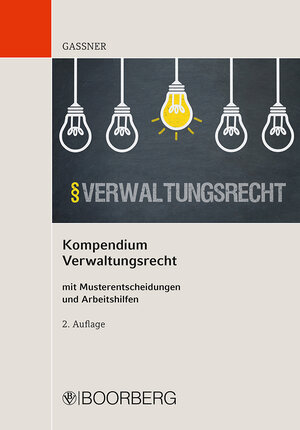 Buchcover Kompendium Verwaltungsrecht | Kathi Gassner | EAN 9783415065505 | ISBN 3-415-06550-2 | ISBN 978-3-415-06550-5
