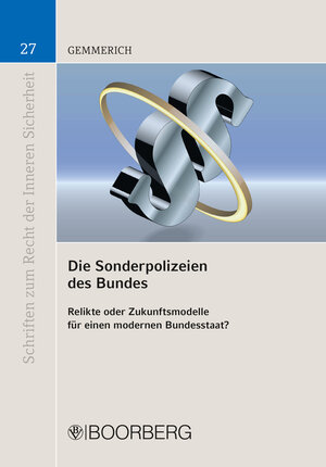 Buchcover Die Sonderpolizeien des Bundes | Sören Gemmerich | EAN 9783415067097 | ISBN 3-415-06709-2 | ISBN 978-3-415-06709-7