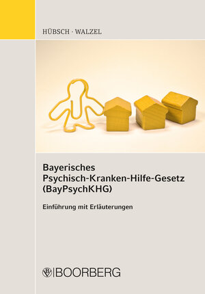 Buchcover Bayerisches Psychisch-Krankenhilfe-Gesetz (BayPsychKHG) | Michael Hübsch | EAN 9783415067493 | ISBN 3-415-06749-1 | ISBN 978-3-415-06749-3