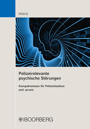 Buchcover Polizeirelevante psychische Störungen | Lena Posch | EAN 9783415069282 | ISBN 3-415-06928-1 | ISBN 978-3-415-06928-2