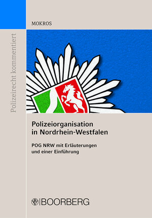 Buchcover Polizeiorganisation in Nordrhein-Westfalen | Reinhard Mokros | EAN 9783415069329 | ISBN 3-415-06932-X | ISBN 978-3-415-06932-9