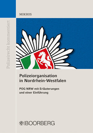 Buchcover Polizeiorganisation in Nordrhein-Westfalen | Reinhard Mokros | EAN 9783415069336 | ISBN 3-415-06933-8 | ISBN 978-3-415-06933-6