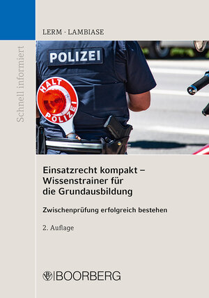 Buchcover Einsatzrecht kompakt - Wissenstrainer für die Grundausbildung | Patrick Lerm | EAN 9783415071827 | ISBN 3-415-07182-0 | ISBN 978-3-415-07182-7