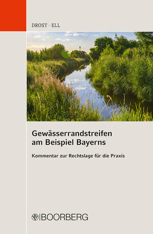 Buchcover Gewässerrandstreifen am Beispiel Bayerns | Ulrich Drost | EAN 9783415072015 | ISBN 3-415-07201-0 | ISBN 978-3-415-07201-5