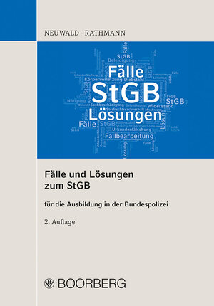 Buchcover Fälle und Lösungen zum StGB | Nils Neuwald | EAN 9783415072725 | ISBN 3-415-07272-X | ISBN 978-3-415-07272-5