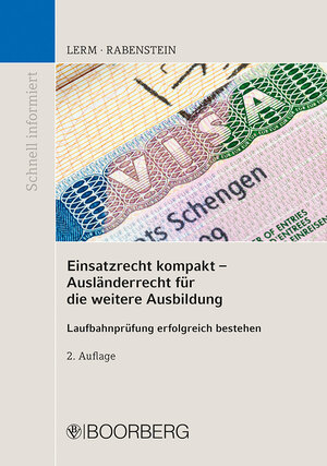 Buchcover Einsatzrecht kompakt - Ausländerrecht für die weitere Ausbildung | Patrick Lerm | EAN 9783415072947 | ISBN 3-415-07294-0 | ISBN 978-3-415-07294-7