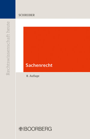 Buchcover Sachenrecht | Christoph Schreiber | EAN 9783415073357 | ISBN 3-415-07335-1 | ISBN 978-3-415-07335-7